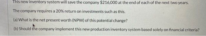 Solved This new inventory system will save the company | Chegg.com