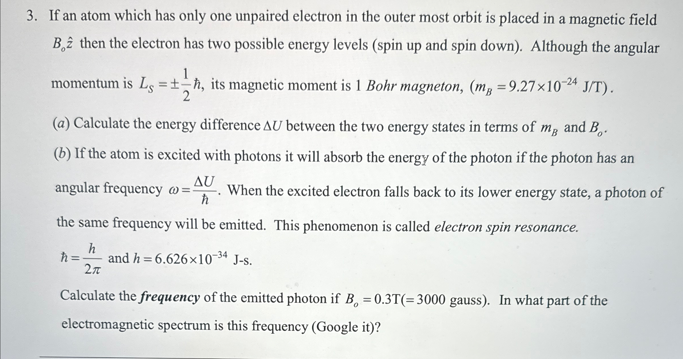 Solved If an atom which has only one unpaired electron in | Chegg.com
