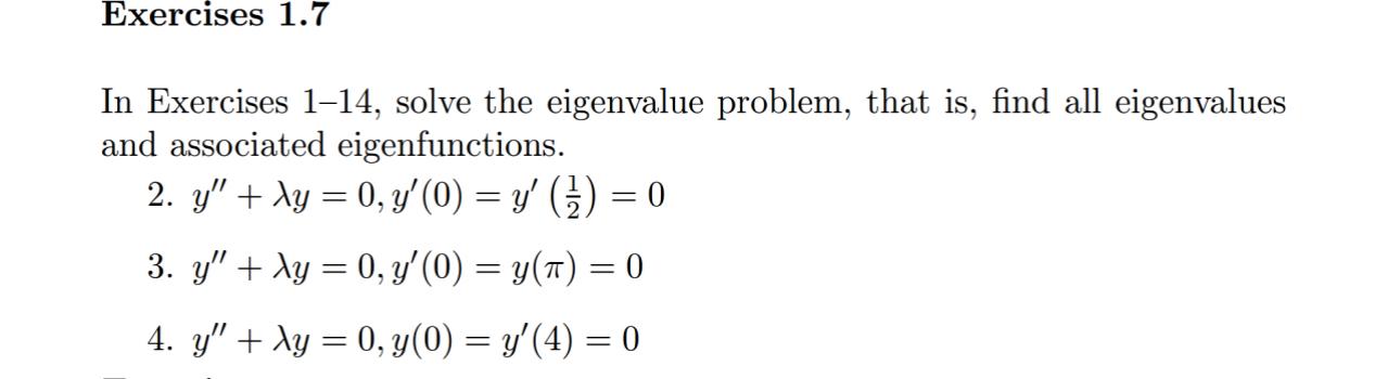 Solved Exercises 1.7In Exercises 1-14, ﻿solve The Eigenvalue | Chegg.com