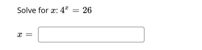 4 x 26 200 solve for x