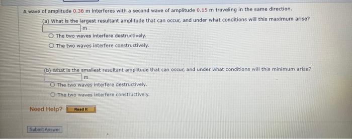 Solved A wave of amplitude 0.38 m interferes with a second | Chegg.com