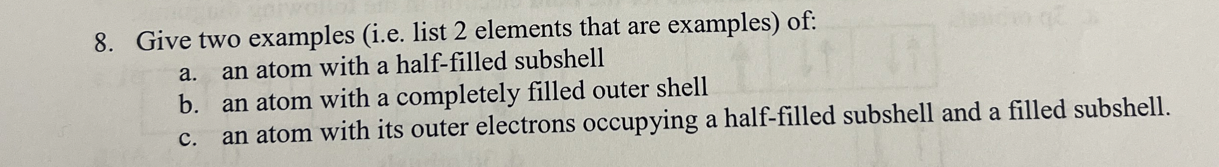 Solved Give two examples (i.e. ﻿list 2 ﻿elements that are | Chegg.com
