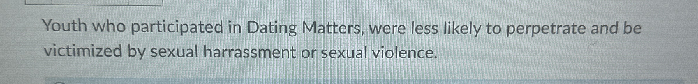 Solved Youth who participated in Dating Matters, were less | Chegg.com