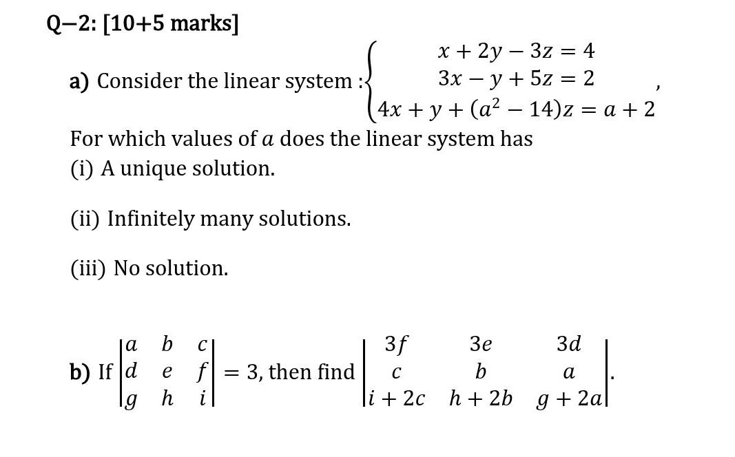 Solved Q-2: [10+5 marks] a) Consider the linear system : | Chegg.com