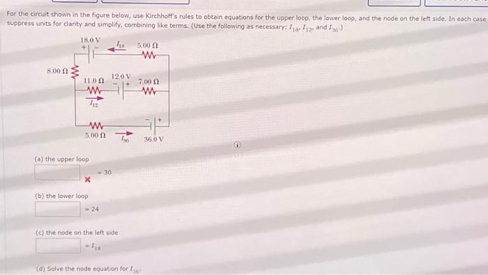 Solved For the circuit shown in the figure below, use | Chegg.com