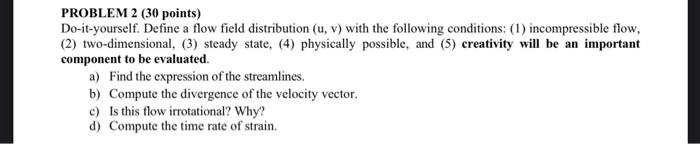 Solved PROBLEM 2 (30 points) Do-it-yourself. Define a flow | Chegg.com