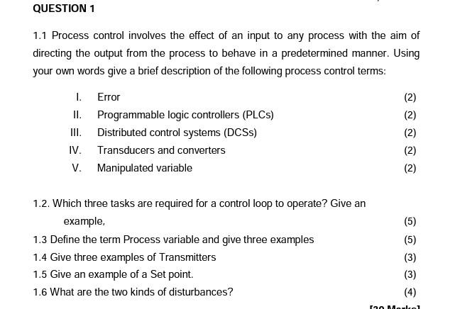 Solved QUESTION 1 1.1 Process control involves the effect of | Chegg.com image.