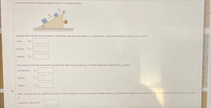 Solved Consider the three connected objects shown in the | Chegg.com