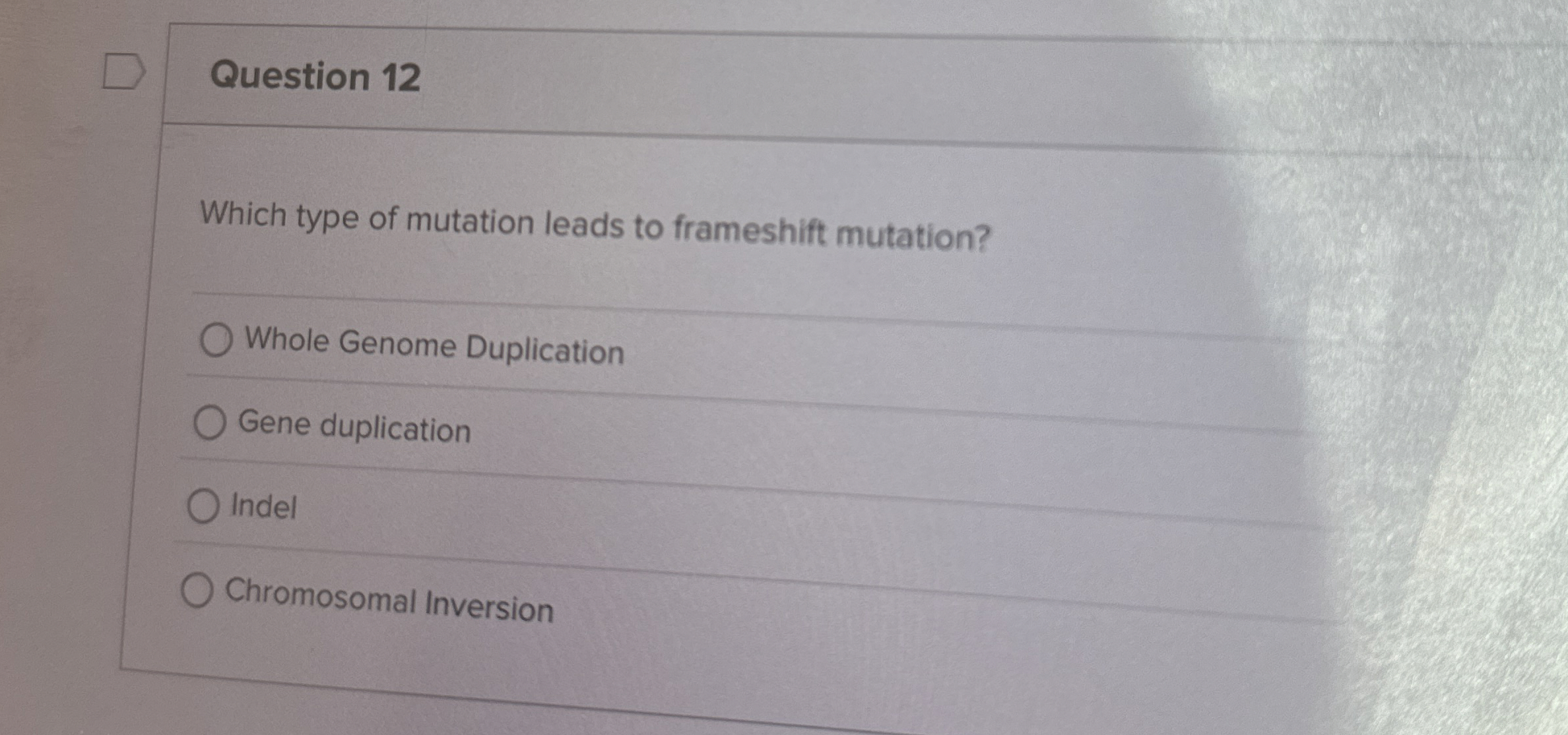 Solved Question 12Which type of mutation leads to frameshift | Chegg.com