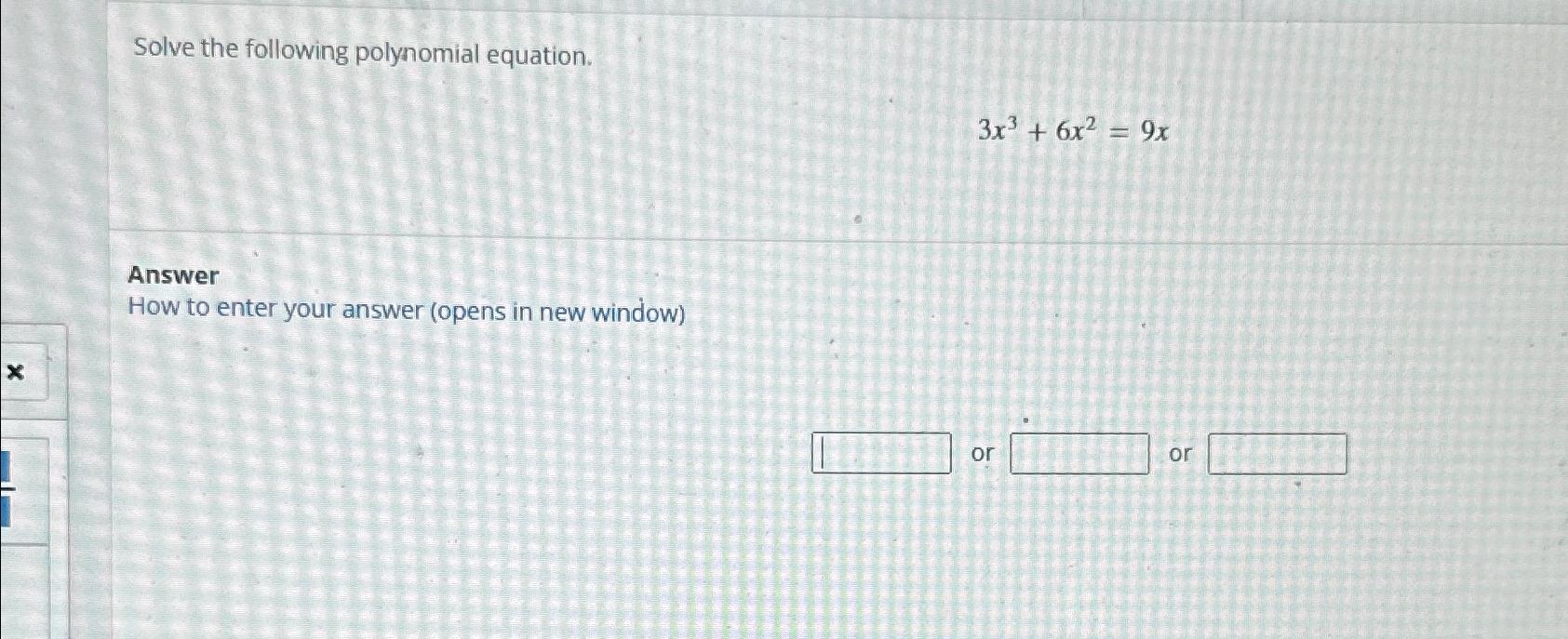 Solve The Following Polynomial | Chegg.com