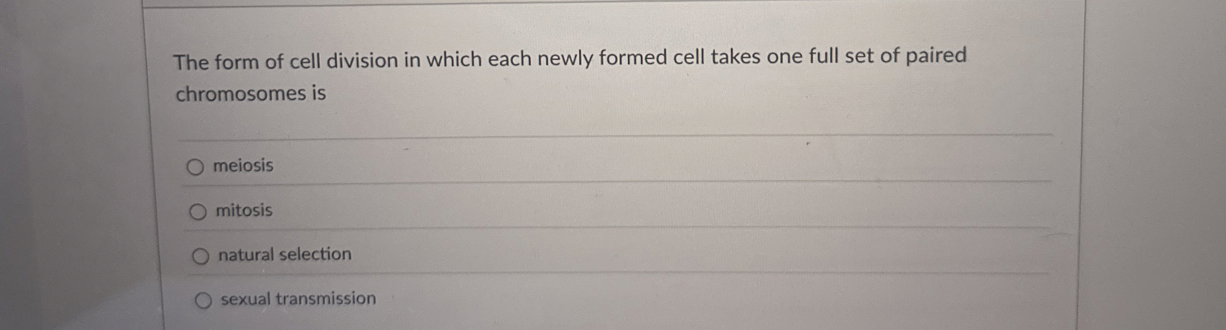Solved The form of cell division in which each newly formed