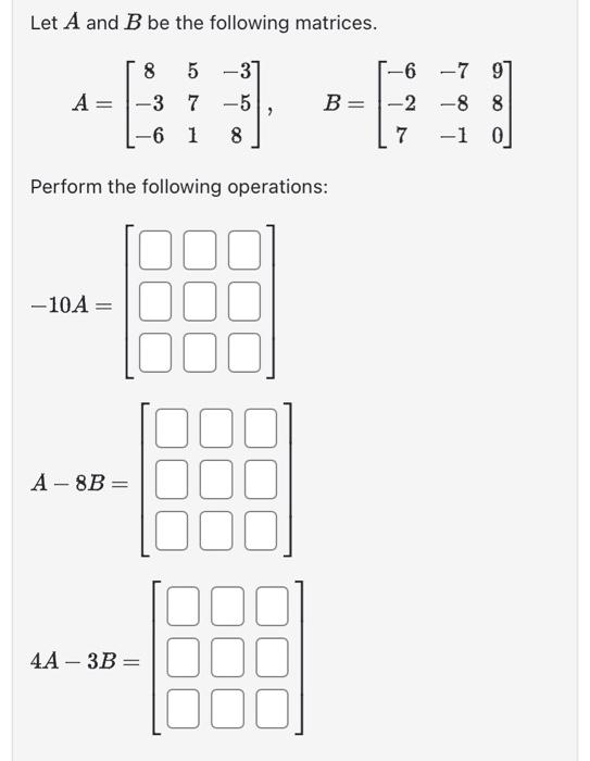 Solved Let A And B Be The Following Matrices. | Chegg.com