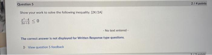 Solved Show your work to solve the following inequality. [2 | Chegg.com
