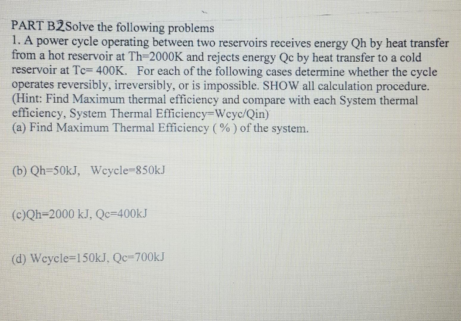 Solved PART B2 Solve the following problems 1. A power cycle | Chegg.com