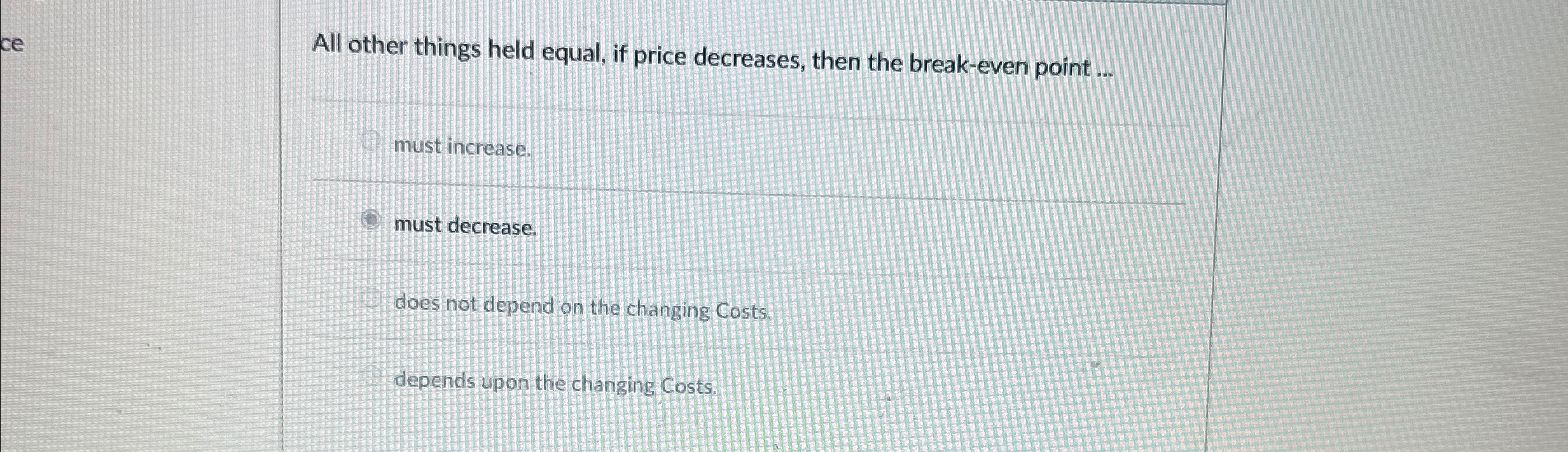 Solved All other things held equal, if price decreases, then | Chegg.com