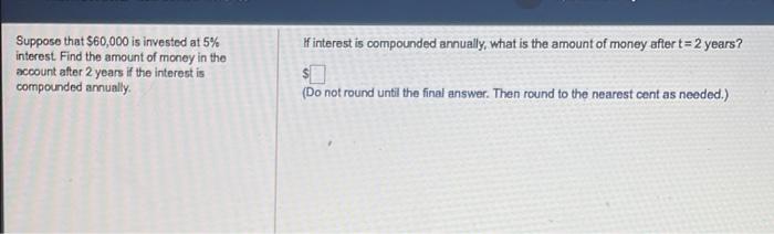 solved-suppose-that-60-000-is-invested-at-5-interest-find-chegg