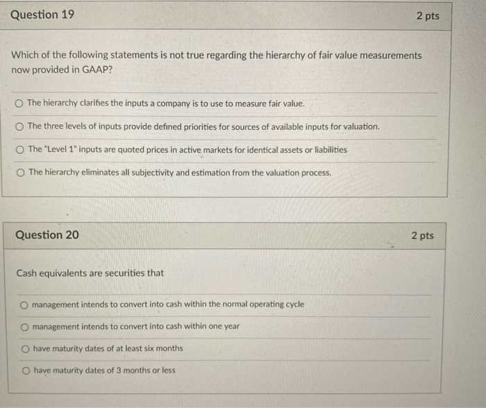 Solved Question 19 2 Pts Which Of The Following Statements | Chegg.com Solved Question 19 2 Pts Which Of The Following Statements | Chegg.com