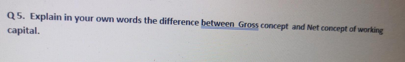 Solved Q5. Explain in your own words the difference between | Chegg.com