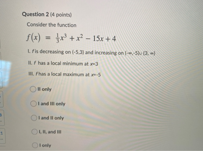 Solved Question 2 4 Points Consider The Function F X 3x3