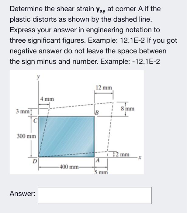 Solved Determine The Shear Strain Yxy At Corner A If The | Chegg.com