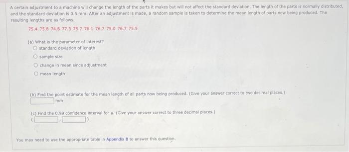 Solved A certain adjustment to a machine will change the | Chegg.com