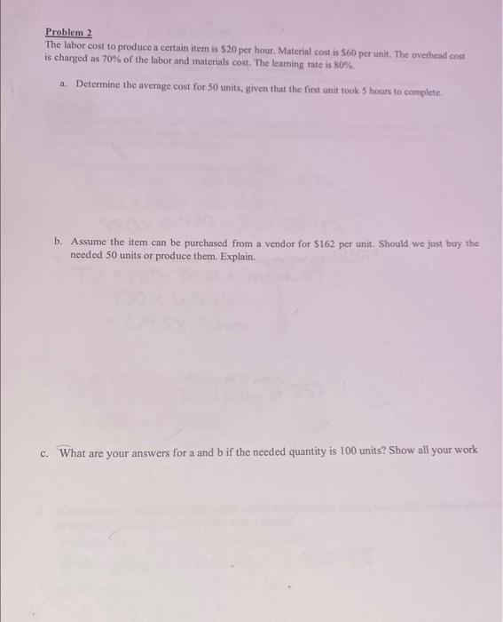 Solved Problem 2 The labor cost to produce a certain item is | Chegg.com