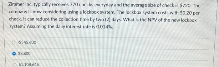 Solved Zimmer Inc. typically receives 770 checks everyday | Chegg.com