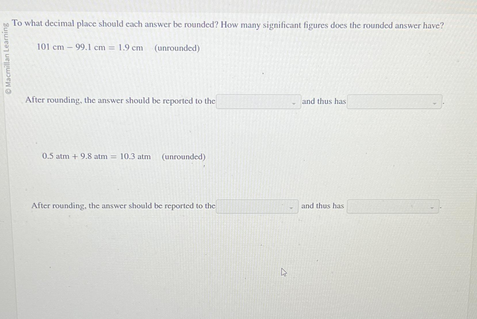 Solved To what decimal place should each answer be rounded? | Chegg.com