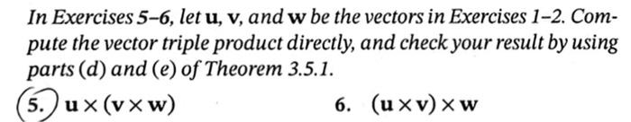 Solved In Exercises 5-6, let u,v, and w be the vectors in | Chegg.com