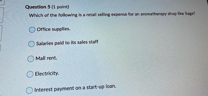 Solved Question 5 (1 point) Which of the following is a | Chegg.com
