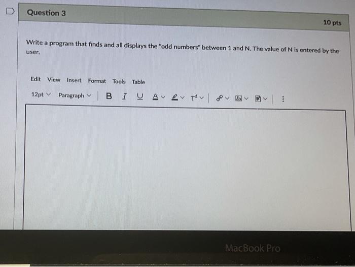 Solved Question 1 10 pts Write a program that determines the | Chegg.com