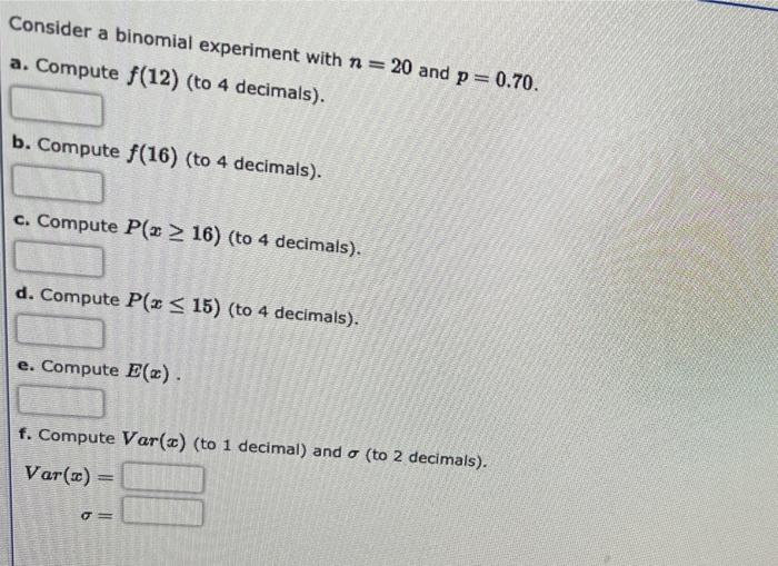 Solved Consider A Binomial Experiment With N = 20 And P = | Chegg.com