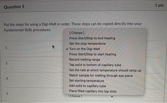 Solved Put the steps for using a Digi-melt in order. 1. | Chegg.com