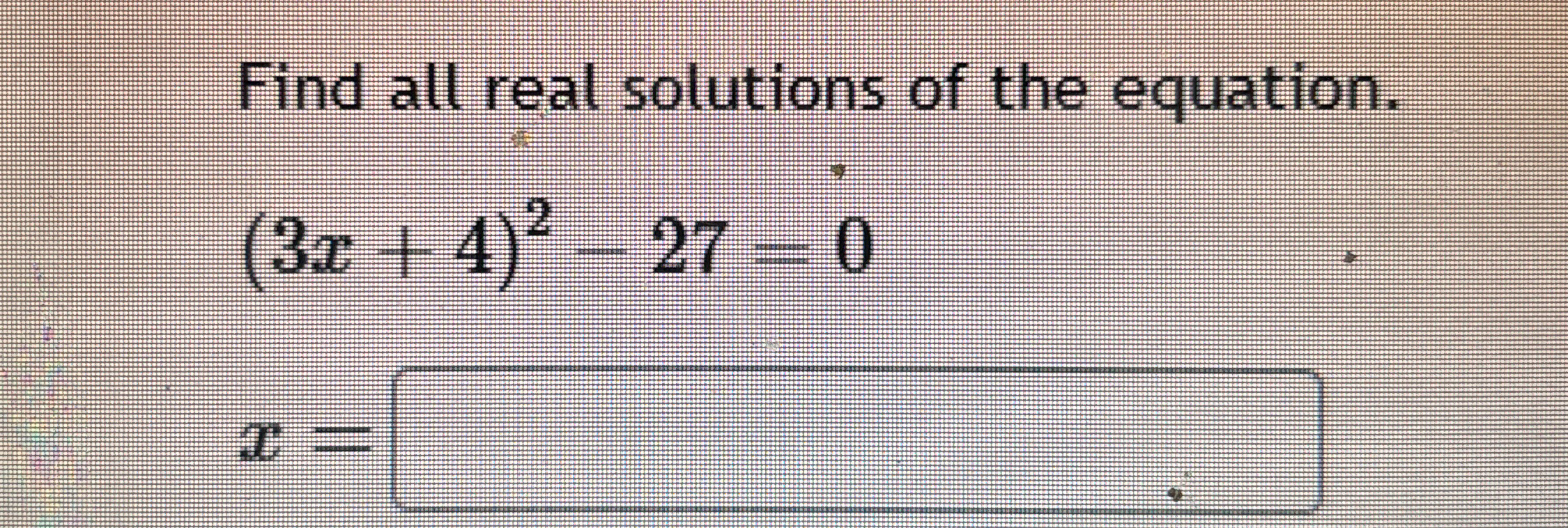 Solved Find all real solutions of the | Chegg.com