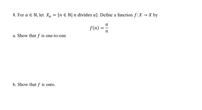 Solved 8 For A N Let Xa N E N N Divides A Define Chegg Com