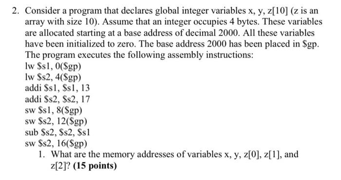 Solved 2. Consider a program that declares global integer | Chegg.com