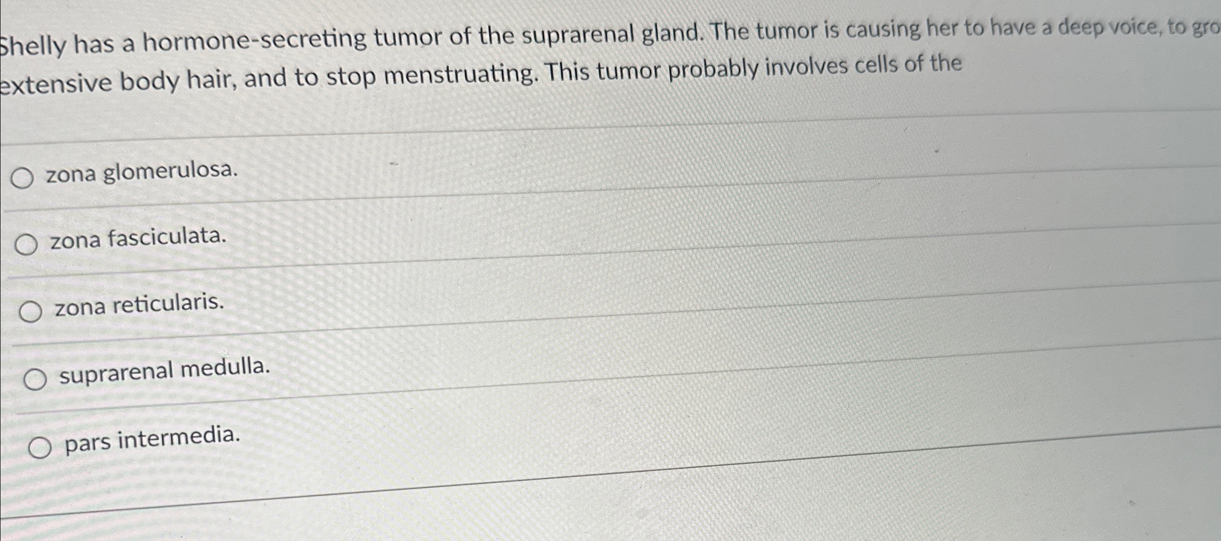 Solved Shelly has a hormone-secreting tumor of the | Chegg.com