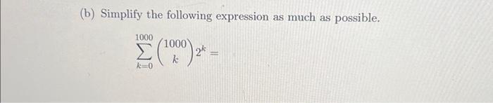 Solved (b) Simplify the following expression as much as | Chegg.com