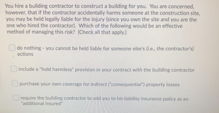 Solved You Hire A Building Contractor To Construct A | Chegg.com