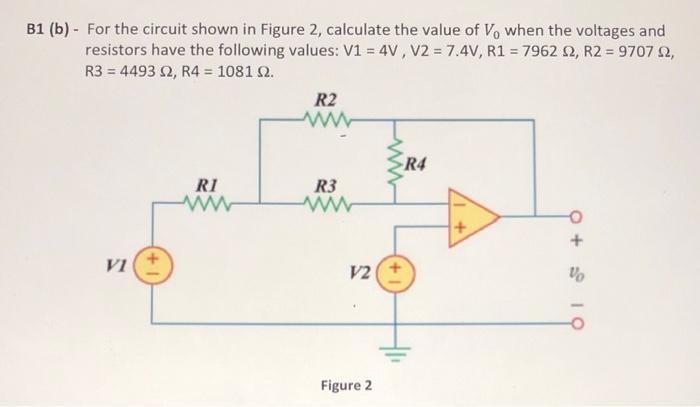 Solved B1 (b) - For The Circuit Shown In Figure 2 , | Chegg.com