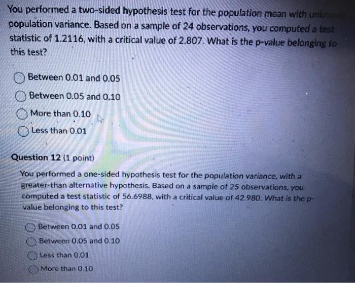 Solved You performed a two-sided hypothesis test for the | Chegg.com