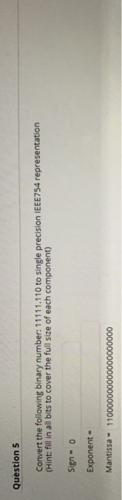 Solved Question 5 Convert the following binary number: | Chegg.com