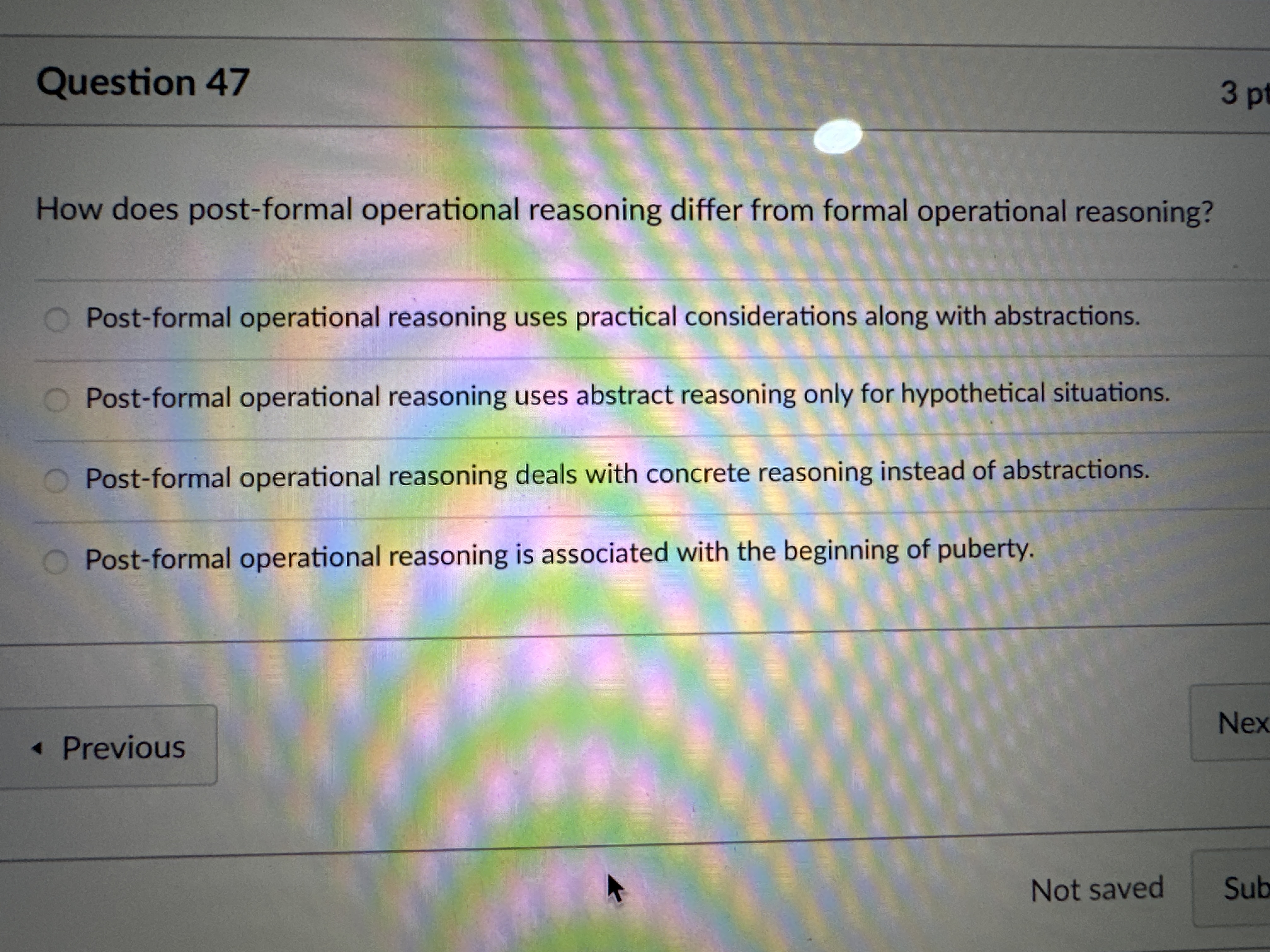 Solved Question 47How does post-formal operational reasoning | Chegg.com