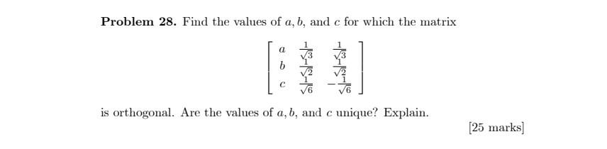 Solved Problem 28. Find the values of a,b, and c for which | Chegg.com