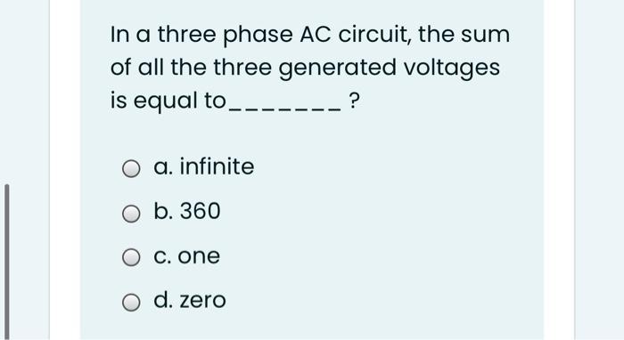 Solved In a three phase AC circuit, the sum of all the three | Chegg.com