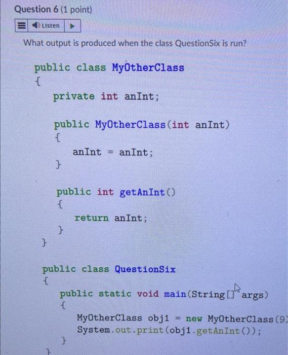 Solved What output is produced when the class QuestionFour | Chegg.com