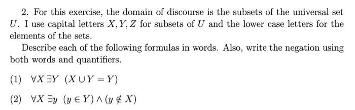 Solved 2. For this exercise, the domain of discourse is the | Chegg.com