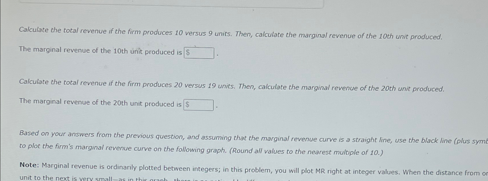 Solved Calculate the total revenue if the firm produces 10 | Chegg.com