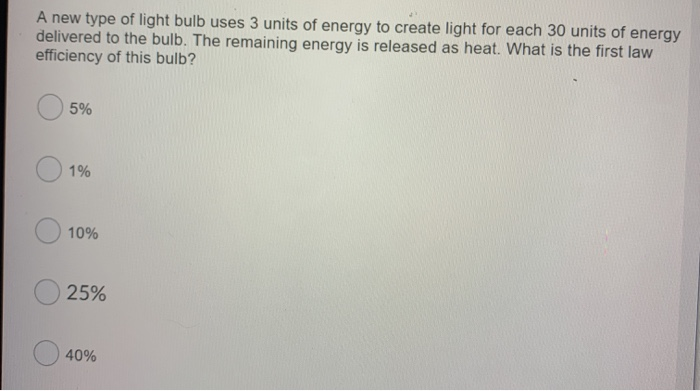 Solved A new type of light bulb uses 3 units of energy to | Chegg.com
