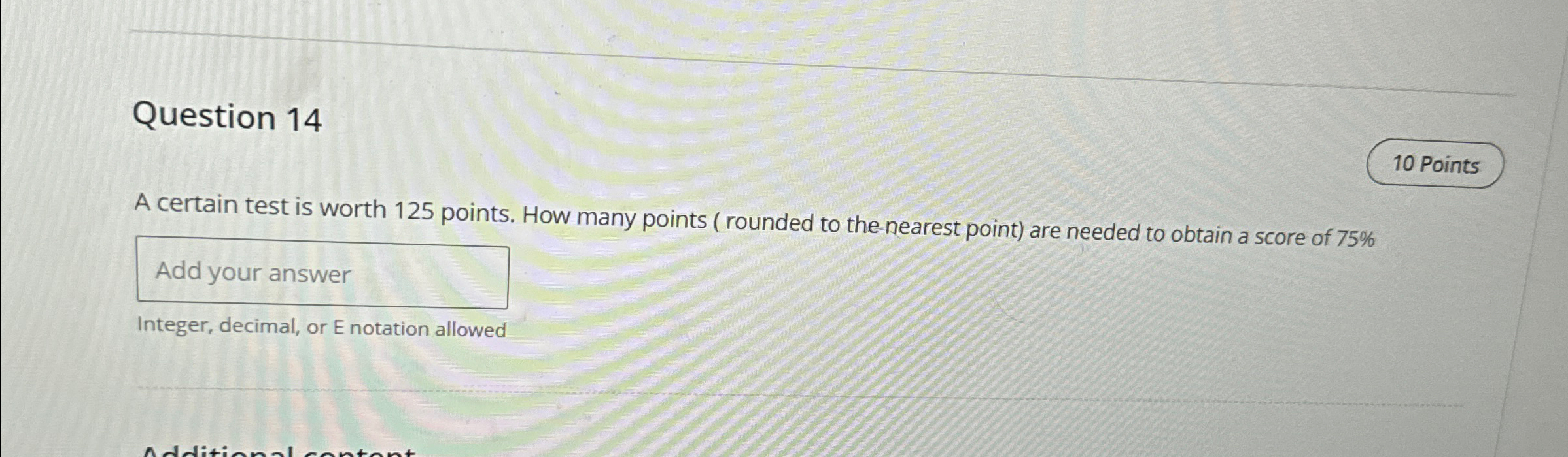 Solved Question 14A certain test is worth 125 ﻿points. How | Chegg.com